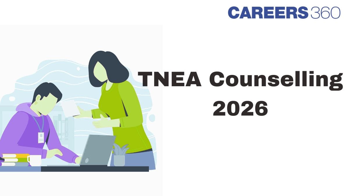 TNEA Counselling 2026 - Date, Registration, Seat Allotment, Random Number, Rank List